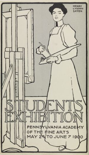 Henry Lyman Sayen's Pennsylvania Academy of the Fine Arts: Students Exhibition (announcement)